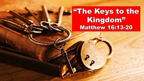 Keys To The Kingdom