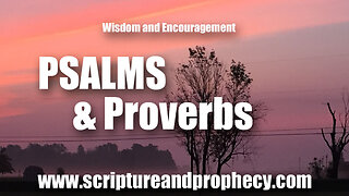 Psalm 32, Proverbs 30 & Wisdom of Solomon 1: I will confess my transgressions unto the LORD