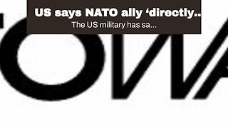 US says NATO ally ‘directly threatened’ American troops