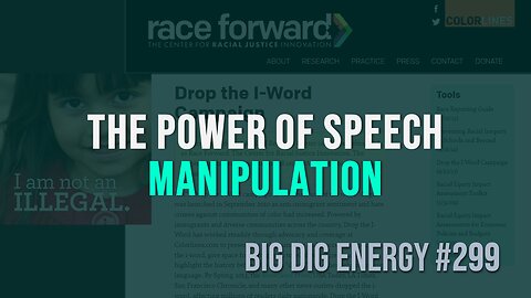 Big Dig Energy 299: The Power of Speech Manipulation