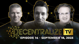 Decentralize.TV - Episode 14 – Sep 18, 2023 – QORTAL founder Jason Crowe reveals decentralized content, video and chat platform that can't be censored