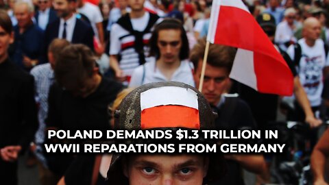 Poland demands $1.3 trillion in WWII reparations from Germany