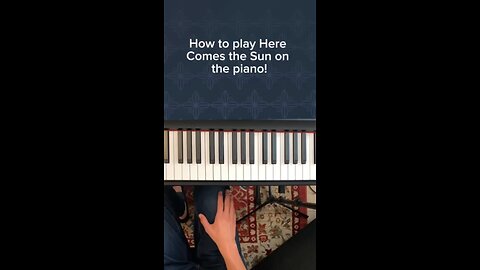 Here Comes The Sun by The Beetles - Easy piano tutorial