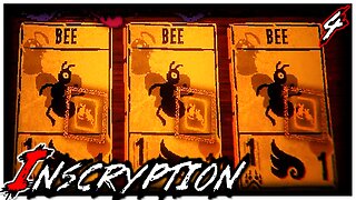 BEEEEEEEEES!!!!!! - Inscryption Part 4