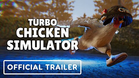 Turbo Chicken Simulator - Official Early Access Release Trailer