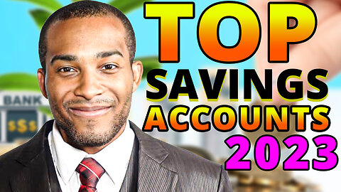 Top Savings Accounts 2023