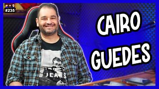 Cairo Guedes - Cantor Compositor Ginecologista Obstetra- Podcast 3 irmãos #235