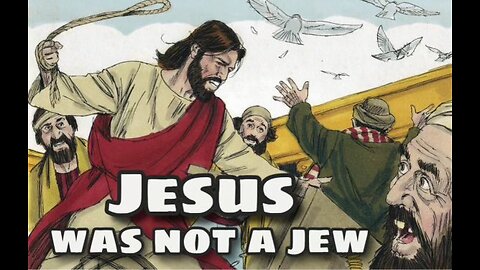 Jesus Was Not A Jew - Jews Are Not Israelites - Thread by Bullzeye