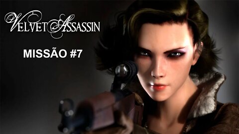 Velvet Assassin - [Missão 7] - Dificuldade Agente - Legendado PT-BR - 60Fps - 1440p