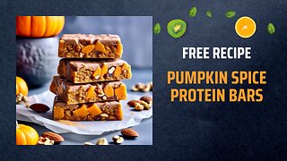 Free Pumpkin Spice Protein Bars Recipe 🎃🍂Free Ebooks +Healing Frequency🎵