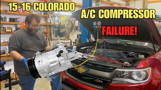 2015-2016 Chevrolet Colorado A/C Compressor Replacement