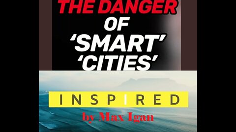 😱😱😱The Danger of "Smart Cities"- Most People Won't Believe This!🌟🌟🌟