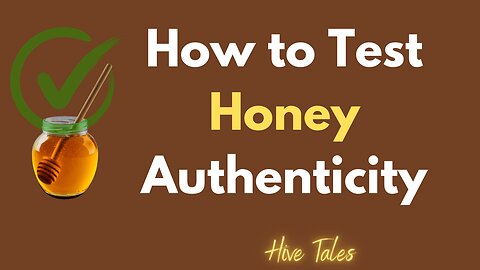 How to Test Honey Authenticity