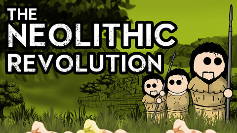THE NEOLITHIC REVOLUTION - Animated Documentary