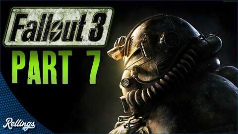 Fallout 3 (PS3) Playthrough | Part 7 (No Commentary)