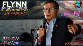 Whatever The Cost - Gen. Michael Flynn Joins Red Pill News Live