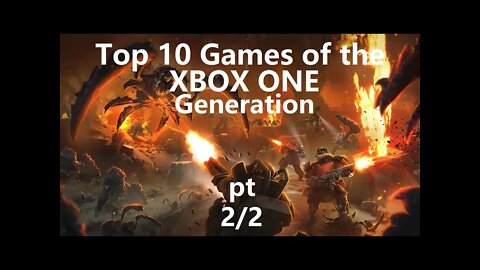 Top 10 Games of the Xbox One Generation (pt2/2)