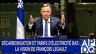 Décarbonisation et Tarifs d'Électricité Bas : La Vision de François Legault - 12 octobre 2023