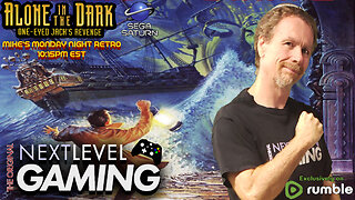 NLG Live: Mike's Monday Night Retro - Alone in the Dark: One Eyed Jack's Revenge!