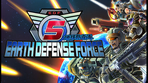 The Earth Defense Force needs you! ( EDF 5 Coop playthrough)