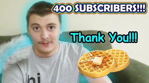 400 SUBSCRIBERS! ALMOST TO OUR GOAL!!!