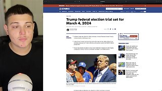 TRUMP TRIAL SET FOR MARCH 4 2024! BLATANT ELECTION INTERFERENCE! BASED PERSPECTIVE #1