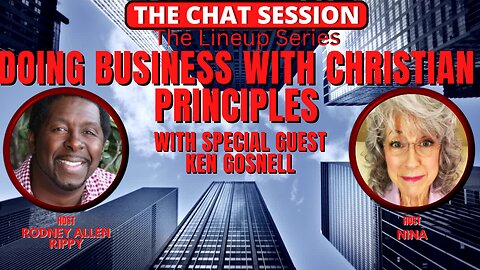 DOING BUSINESS WITH CHRISTIAN PRINCIPLES | THE CHAT SESSION