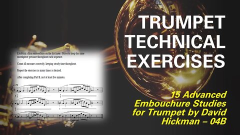 [TRUMPET TECHNICAL STUDY] - 15 Advanced Embouchure Studies for Trumpet by (David Hickman) - 04B