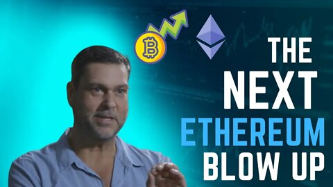 Ethereum will Blow up because of this - Raoul Pal