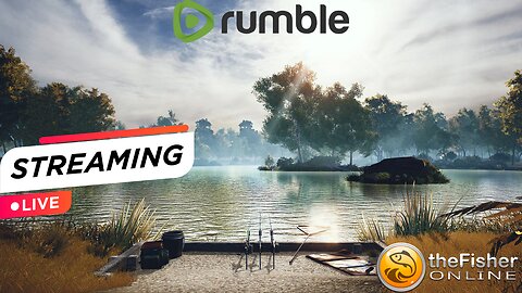 Only Fishing Stream On Rumble? - Chilled Back Vibes - The Fisher Online