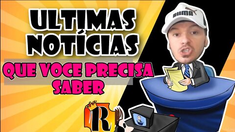 Algumas notícias que VÔCE precisa saber, ou para se manter atualizado ...