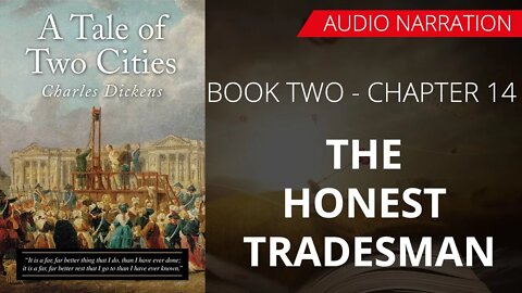 THE HONEST TRADESMAN A - TALE OF TWO CITIES (BOOK - 2) By CHARLES DICKENS | Chapter 14