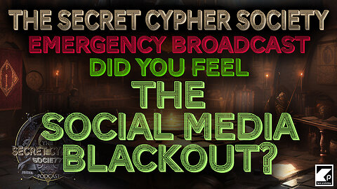 SPECIAL UPDATE: SOCIAL MEDIA BLACKOUT