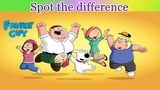 Family guy - Find the two differences - Brain games welcome and try...