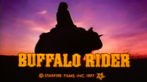 Buffalo Rider | Rick Guinn | Full Movie