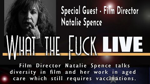 WTF60 LIVE - with film director Natalie Spence