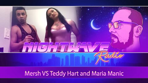 Mersh VS Teddy Hart and Maria Manic | Nightwave Clip