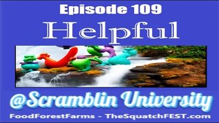 @Scramblin University - Episode 109 - Helpful