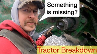 Tractor Breakdown, Something is missing