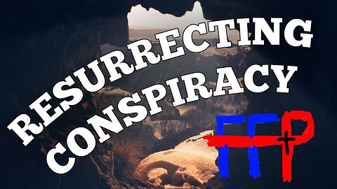 Resurrecting Conspiracy