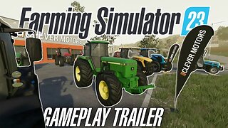 Farming Simulator 23 Official Gameplay Trailer