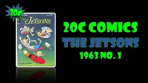 20C Comics: The Jetsons 1963 #1