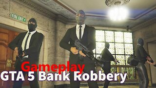 GTA 5 Bank Robbery Gameplay