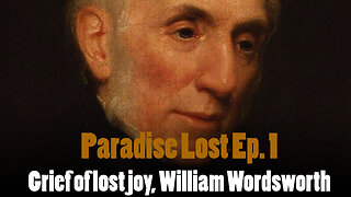 Paradise Lost Episode 1: Grief of lost joy