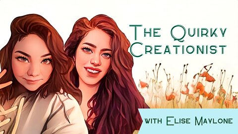 The Quirky Creationist | Elise Maylone's Religious Journey (Finding the Faith: Ep. 4)