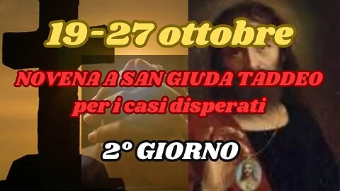 NOVENA A SAN GIUDA TADDEO. SECONDO GIORNO