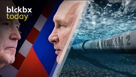 blckbx today: Nord Stream belang USA | Europese vaccin-data corrupt | Oekraïne Green Deal goudmijn