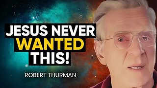 Jesus' LOST YEARS Finally Revealed! His MYSTICAL TIES to the BUDDHA! | Robert Thurman