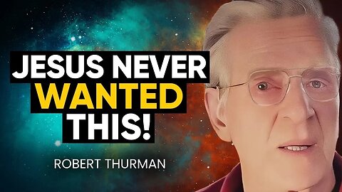 Jesus' LOST YEARS Finally Revealed! His MYSTICAL TIES to the BUDDHA! | Robert Thurman