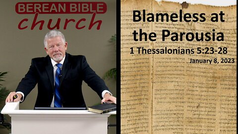 Blameless at the Parousia (1 Thessalonians 5:23-28)